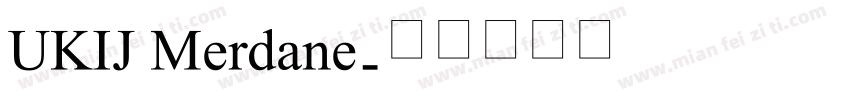 UKIJ Merdane字体转换
